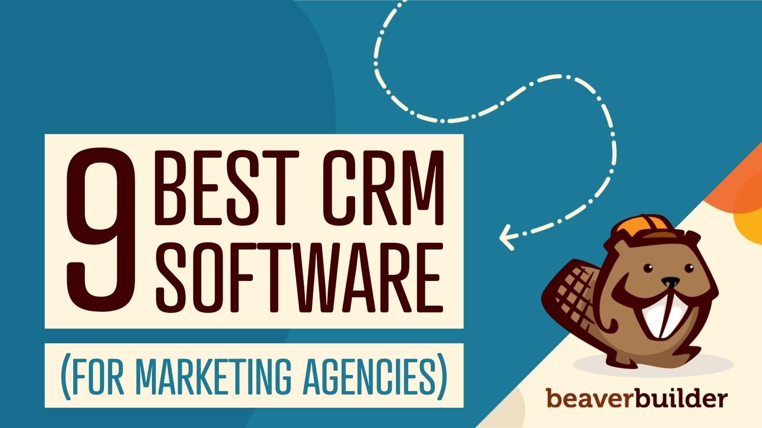 9 best crm software for marketing agencies beaver builder blog 9 best crm software for marketing agencies beaver builder blog