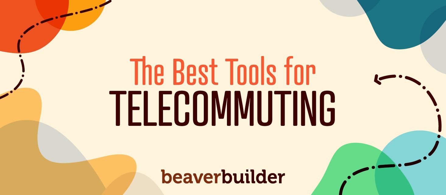 Best Tools for Telcommuting Best Tools for Telcommuting