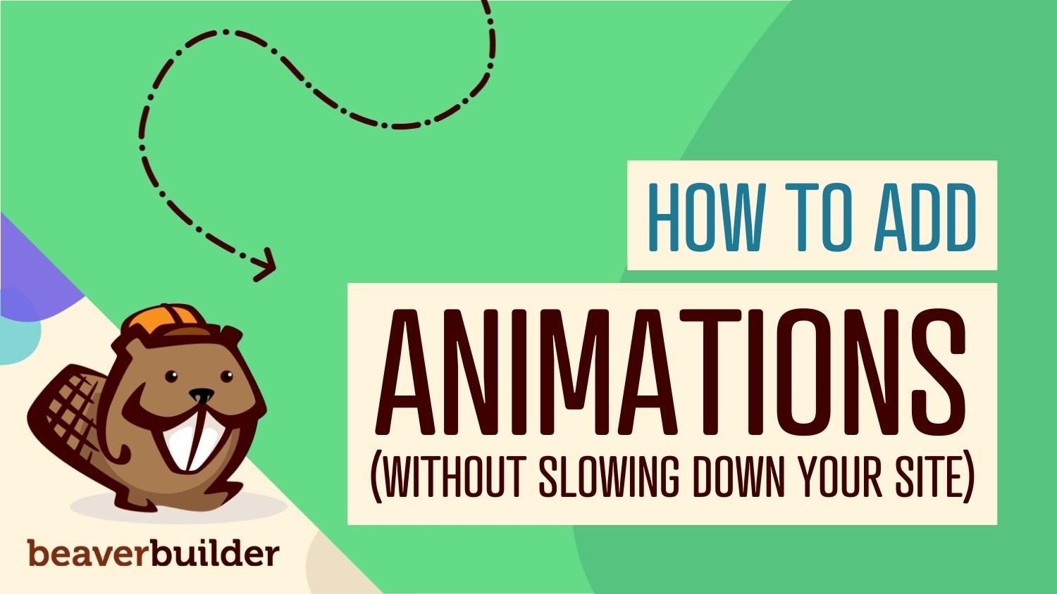 how to add animations to wordpress without slowing down your site beaver builder blog How to add animations to WordPress without slowing down your site | Beaver Builder Blog