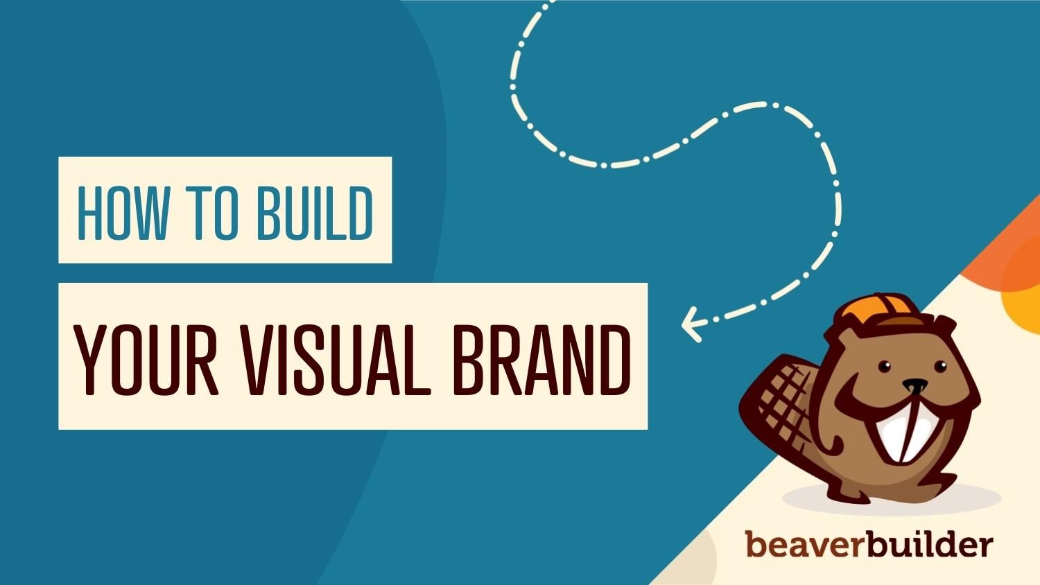 how to build your visual brand beaver builder blog How to build your visual brand | Beaver Builder blog