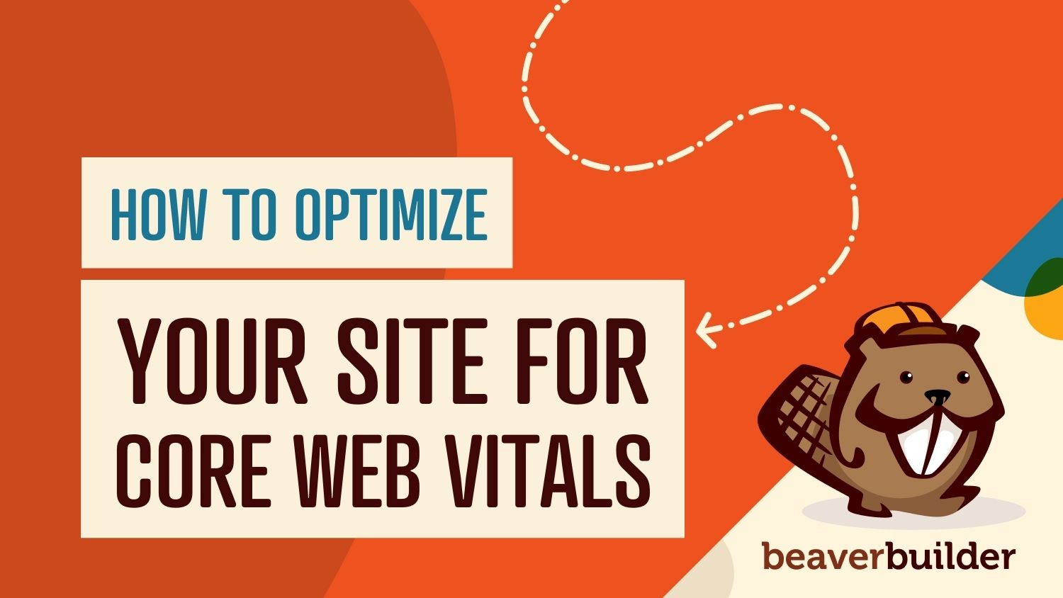 how to optimize your site for core web vitals beaver builder blog how to optimize your site for core web vitals